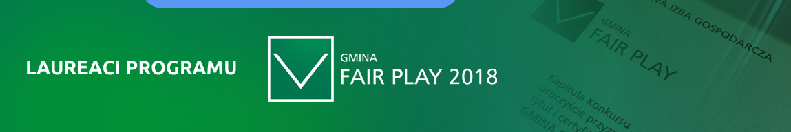 Gmina Fair Play - Certyfikowana Lokalizacja Inwestycji